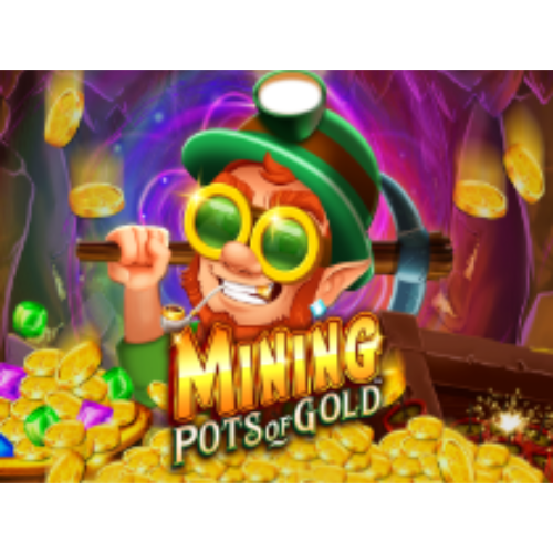 Mining Pots Of Gold